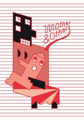 「Mother & Others」／「IN & OUT,あるいは飲＆嘔吐」展