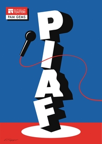 Pam Gems/Piaf, 1986, Mikkelin Teatteri